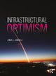 Book cover of: Infrastructural Optimism. By: Linda C. Samuels