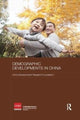 Book cover of: Demographic Developments in China. By: China Development China Development Research Foundation