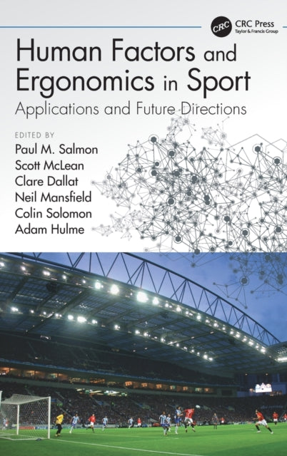 Book cover of: Human Factors and Ergonomics in Sport. By: Paul M. Salmon