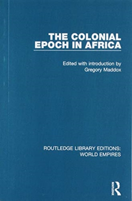 Book cover of: Colonial Epoch in Africa