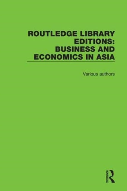 Book cover of: Routledge Library Editions: Business and Economics in Asia