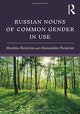 Book cover of: Russian Nouns of Common Gender in Use. By: Marina Rojavin