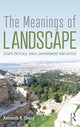 Book cover of: Meanings of Landscape. By: Kenneth Olwig