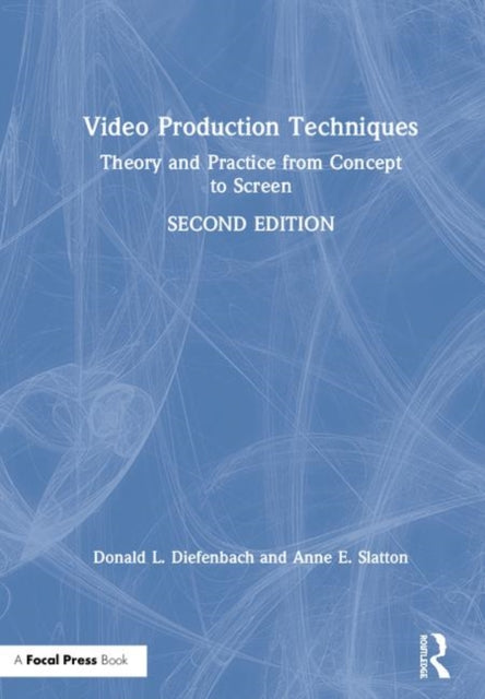 Book cover of: Video Production Techniques. By: Donald L. Diefenbach