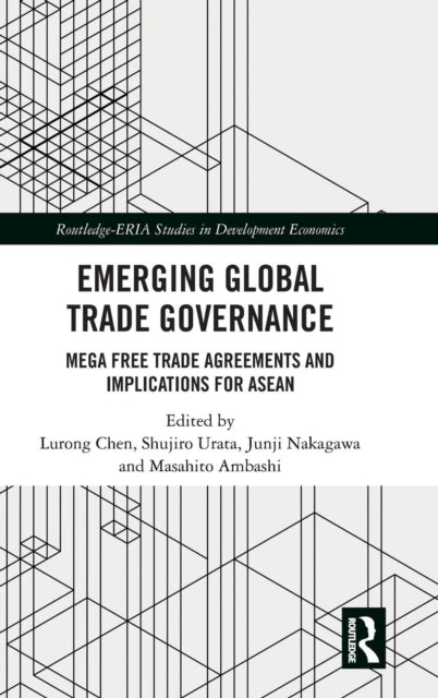 Book cover of: Emerging Global Trade Governance. By: Lurong Chen