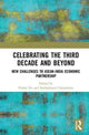 Book cover of: Celebrating the Third Decade and Beyond. By: Prabir De