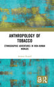 Book cover of: Anthropology of Tobacco. By: Andrew Russell