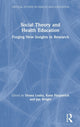 Book cover of: Social Theory and Health Education. By: Deana Leahy