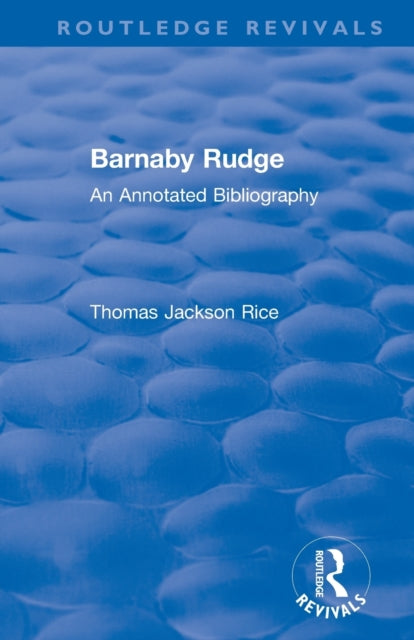 Book cover of: Routledge Revivals: Barnaby Rudge (1987 ). By: Thomas Jackson Rice