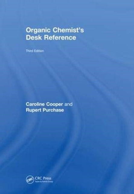 Book cover of: Organic Chemist's Desk Reference. By: Caroline Cooper