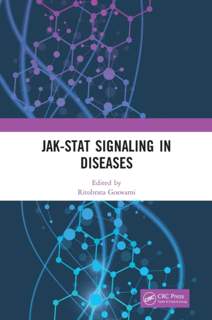 Book cover of: JAK-STAT Signaling in Diseases. By: Ritobrata Goswami