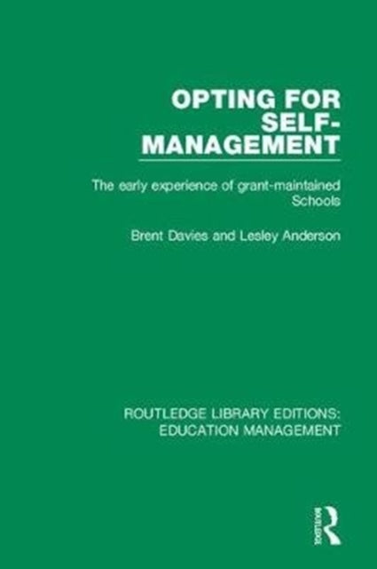 Book cover of: Opting for Self-management. By: Brent Davies