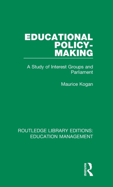 Book cover of: Educational Policy-making. By: Maurice Kogan