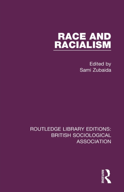 Book cover of: Race and Racialism. By: Conference Staff British Sociological Association