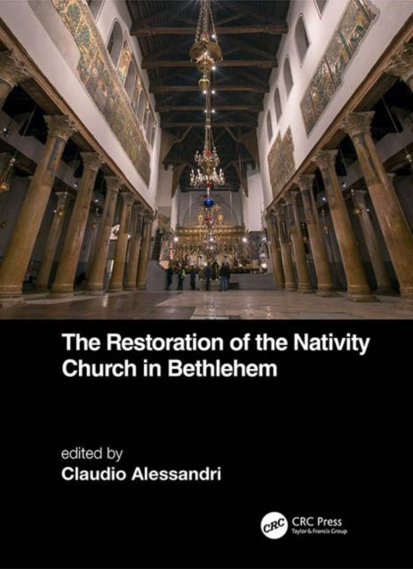 Book cover of: Restoration of the Nativity Church in Bethlehem. By: Claudio Alessandri