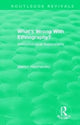 Book cover of: Routledge Revivals: What's Wrong With Ethnography? (1992). By: Martyn Hammersley