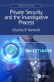 Book cover of: Private Security and the Investigative Process, Fourth Edition. By: Charles P. Nemeth
