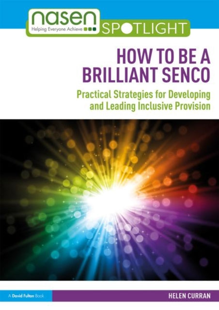 Book cover of: How to Be a Brilliant SENCO. By: Helen Curran