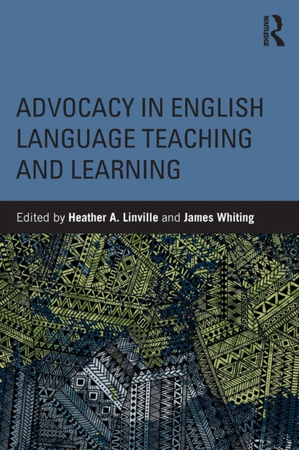 Book cover of: Advocacy in English Language Teaching and Learning
