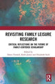 Book cover of: Revisiting Family Leisure Research. By: Dawn Trussell