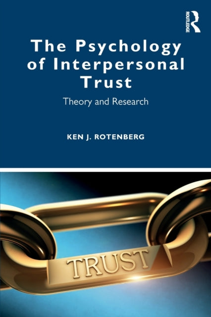 Book cover of: Psychology of Interpersonal Trust. By: Ken J. Rotenberg