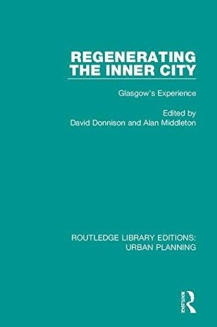 Book cover of: Regenerating the Inner City. By: David Donnison