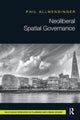 Book cover of: Neoliberal Spatial Governance. By: Phil Allmendinger