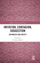 Book cover of: Imitation, Contagion, Suggestion. By: Christian Borch