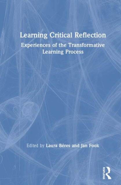 Book cover of: Learning Critical Reflection. By: Laura Béres
