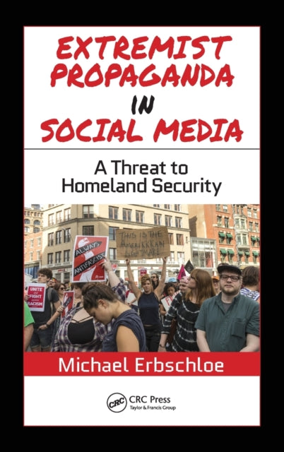 Book cover of: Extremist Propaganda in Social Media. By: Michael Erbschloe