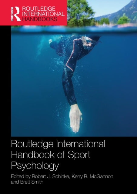 Book cover of: Routledge International Handbook of Sport Psychology. By: Kerry R. McGannon
