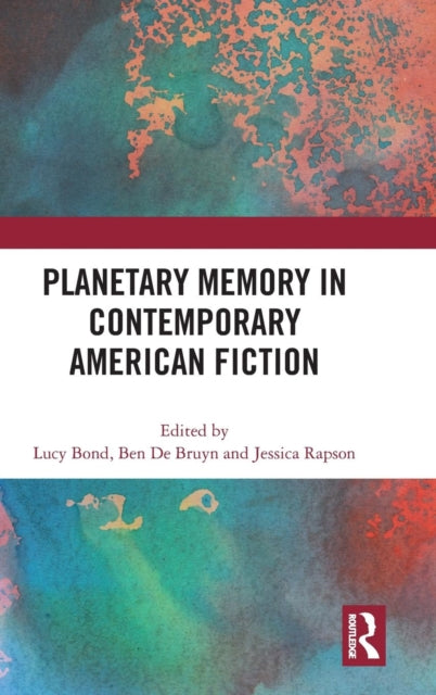 Book cover of: Planetary Memory in Contemporary American Fiction