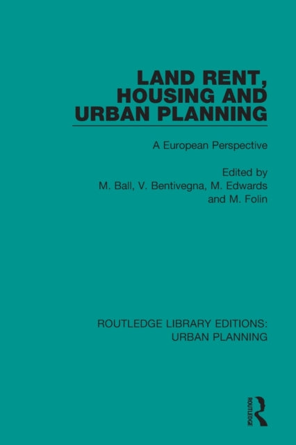 Book cover of: Land Rent, Housing and Urban Planning. By: Michael Ball