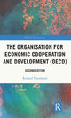 Book cover of: Organisation for Economic Co-operation and Development (OECD). By: Richard Woodward