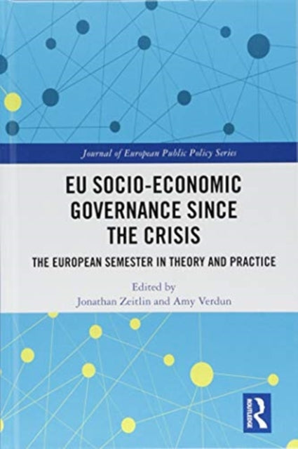 Book cover of: EU Socio-Economic Governance since the Crisis. By: Jonathan Zeitlin