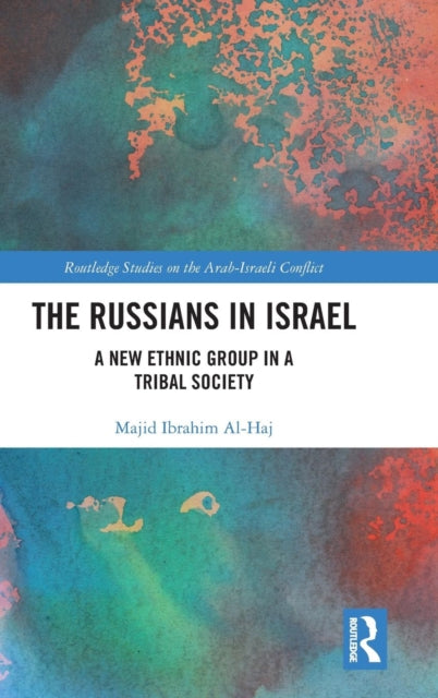 Book cover of: Russians in Israel. By: Majid Ibrahim Al-Haj