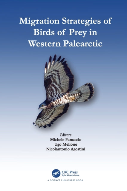 Book cover of: Migration Strategies of Birds of Prey in Western Palearctic. By: Michele Panuccio