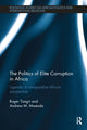 Book cover of: Politics of Elite Corruption in Africa. By: Roger K. Tangri