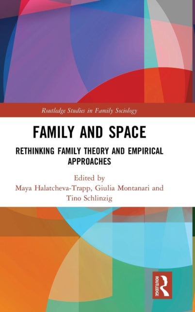 Book cover of: Family and Space. By: Maya Halatcheva-Trapp
