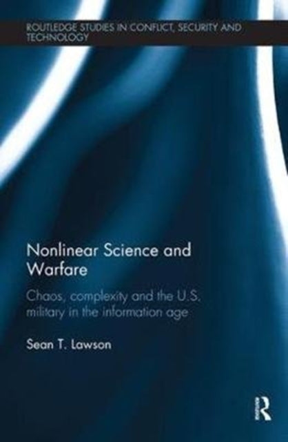 Book cover of: Nonlinear Science and Warfare. By: Sean T. Lawson