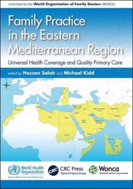 Book cover of: Family Practice in the Eastern Mediterranean Region. By: Hassan Salah
