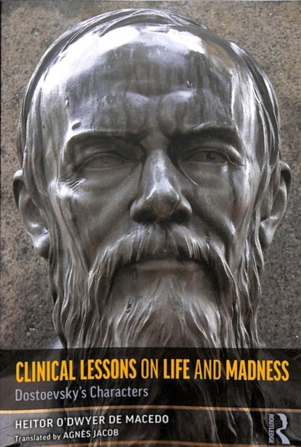 Book cover of: Clinical Lessons on Life and Madness. By: Heitor O'Dwyer de Macedo