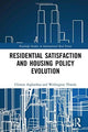 Book cover of: Residential Satisfaction and Housing Policy Evolution. By: Clinton Aigbavboa