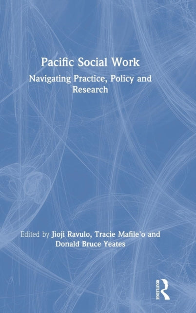 Book cover of: Pacific Social Work. By: Jioji Ravulo