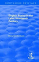 Book cover of: Routledge Revivals: English Poetry in the Later Nineteenth Century (1933). By: B. Ifor Evans