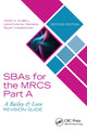 Book cover of: SBAs for the MRCS Part A: A Bailey & Love Revision Guide. By: Vivian A Elwell