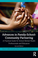 Book cover of: Advances in Family-School-Community Partnering. By: Gloria E. Miller