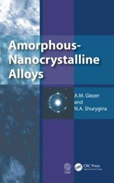 Book cover of: Amorphous-Nanocrystalline Alloys. By: A. M. Glezer