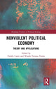 Book cover of: Nonviolent Political Economy. By: Freddy Cante
