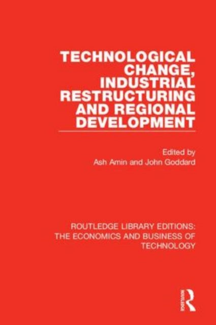Book cover of: Routledge Library Editions: The Economics and Business of Technology (49 vols)